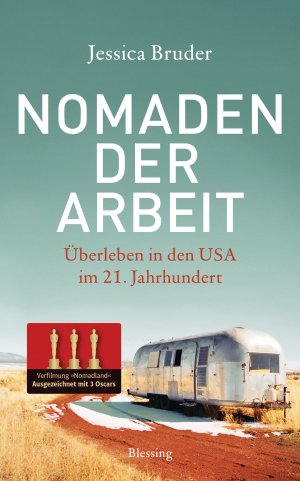 ISBN 9783896676306: Nomaden der Arbeit : Überleben in den USA im 21. Jahrhundert - Die Buchvorlage für den Oscar-prämierten Film »Nomadland«