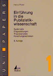 ISBN 9783896690425: Einführung in die Publizistikwissenschaft