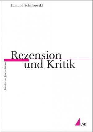 gebrauchtes Buch – Edmund Schalkowski – Rezension und Kritik. Band 49 der Reihe 'Praktischer Journalismus'