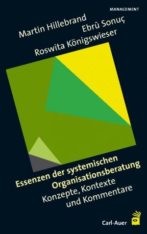 ISBN 9783896705228: Essenzen aus der systemischen Organisationsberatung