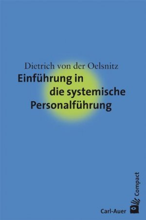 ISBN 9783896708304: Einführung in die systemische Personalführung