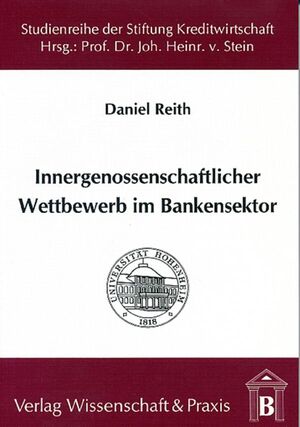 ISBN 9783896730220: Innergenossenschaftlicher Wettbewerb im Bankensektor.