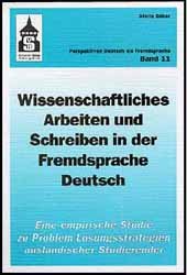 ISBN 9783896760777: Wissenschaftliches Arbeiten und Schreiben in der Fremdsprache Deutsch – Eine empirische Studie zu Problem-Lösungsstrategien ausländischer Studierender