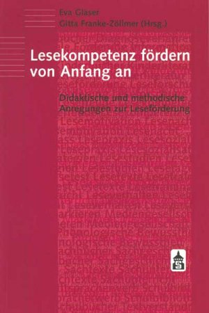 ISBN 9783896769831: Lesekompetenz fördern von Anfang an - Didaktische und methodische Anregungen zur Leseförderung