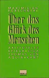 ISBN 9783896780119: Über das Glück des Menschen