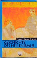 Geschichte Des Hellenismus - 