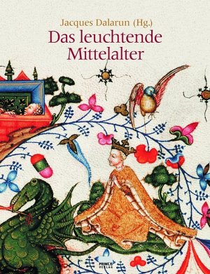 ISBN 9783896782854: Das leuchtende Mittelalter