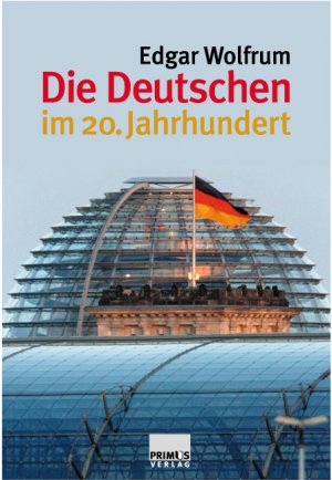 ISBN 9783896785053: Die Deutschen im 20. Jahrhundert