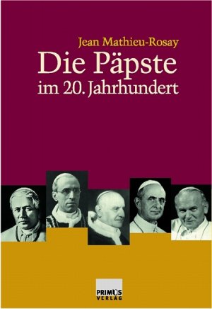 ISBN 9783896785312: Die Päpste im 20. Jahrhundert