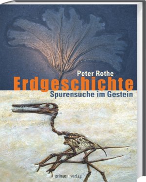 ISBN 9783896786586: Erdgeschichte - Spurensuche im Gestein