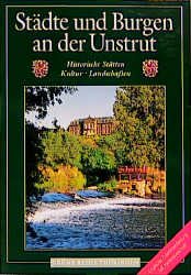 ISBN 9783896831217: Städte und Burgen an der Unstrut