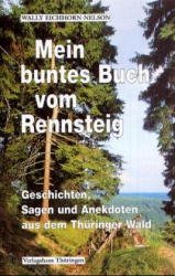 ISBN 9783896831576: Mein buntes Buch vom Rennsteig