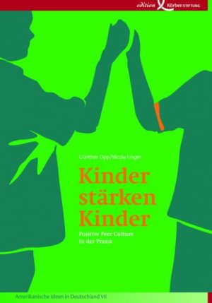 ISBN 9783896840608: Kinder stärken Kinder – Positive Peer Culture in der Praxis