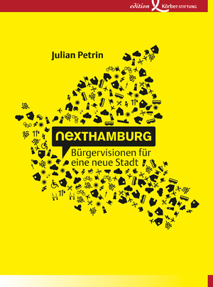 ISBN 9783896840943: Nexthamburg - Bürgervisionen für eine neue Stadt