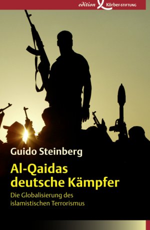 gebrauchtes Buch – Guido Steinberg – Al-Qaidas deutsche Kämpfer