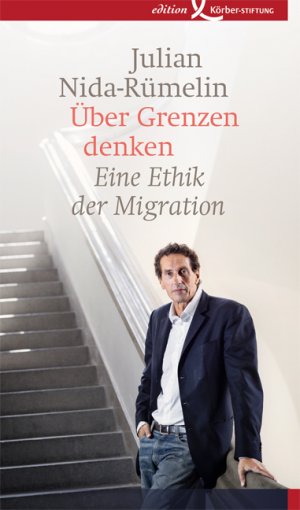 ISBN 9783896841957: Über Grenzen denken - Eine Ethik der Migration