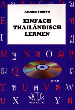 ISBN 9783896873835: Einfach Thailändisch lernen - Buch mit CD - Einführungskurs in die thailändische Sprache