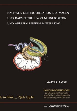 ISBN 9783896874511: Nachweis der Proliferation des Magen- und Darmepithels von Neugeborenen und adulten Pferden Mittels KI-67