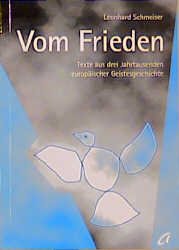 ISBN 9783896880680: Vom Frieden. Texte aus drei Jahrtausenden