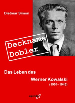 ISBN 9783896882264: Deckname Dobler – Das Leben des Werner Kowalski