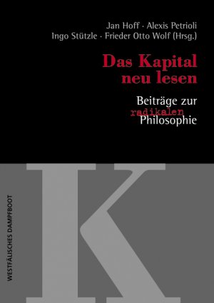 ISBN 9783896916051: Das Kapital neu lesen - Beiträge zur radikalen Philosophie