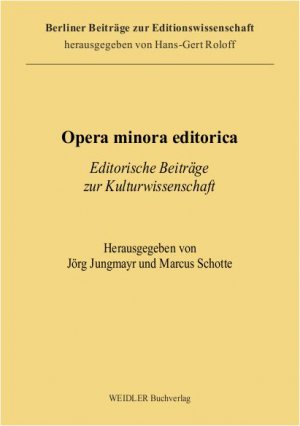 ISBN 9783896936776: Opera minora editorica – Editorische Beiträge zur Kulturwissenschaft