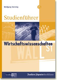 ISBN 9783896942500: Studienführer Wirtschaftswissenschaften