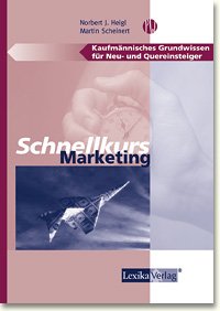 ISBN 9783896943026: Schnellkurs Marketing