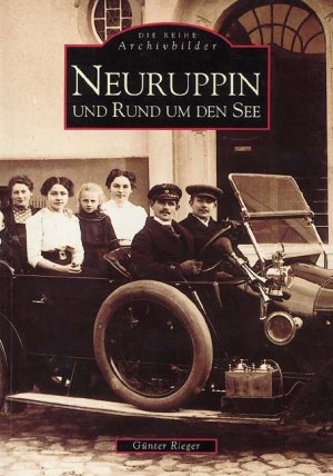 gebrauchtes Buch – Günter Rieger – Neuruppin und rund um den See