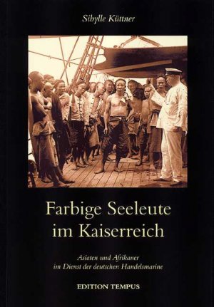 ISBN 9783897022386: Farbige Seeleute im Kaiserreich