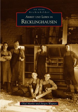 ISBN 9783897029224: Arbeit und Leben in Recklinghausen