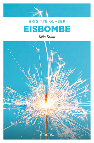 ISBN 9783897055148: KÃ¶ln Krimi: Die Eisbombe