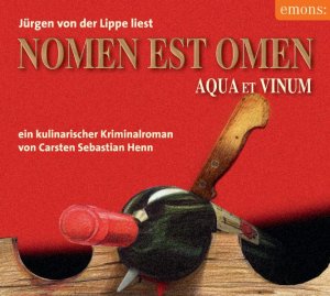 ISBN 9783897056909: Nomen est omen: Ein kulinarischer Kriminalroman: Aqua et vinum - Ein kulinarischer Kriminalroman (Eifel Krimi)