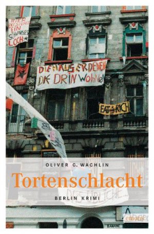 gebrauchtes Buch – Wachlin, Oliver G – Tortenschlacht