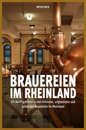 ISBN 9783897058361: Brauereien im Rheinland