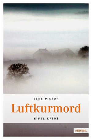 gebrauchtes Buch – Elke Pistor – Luftkurmord