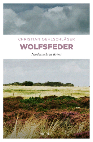 gebrauchtes Buch – Christian Oehlschläger – Wolfsfeder