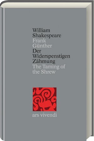 ISBN 9783897161689: Der Widerspenstigen Zähmung /The Taming of the Shrew (Shakespeare Gesamtausgabe, Band 13) - zweisprachige Ausgabe - Band 13