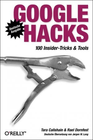 ISBN 9783897213623: Google Hacks