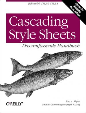 ISBN 9783897213869: Cascading Style Sheets - Das umfassende Handbuch