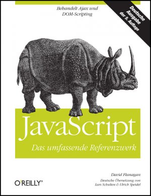 ISBN 9783897214910: JavaScript - Das umfassende Referenzwerk – Deutsche Ausgabe der 5. engl. Auflage