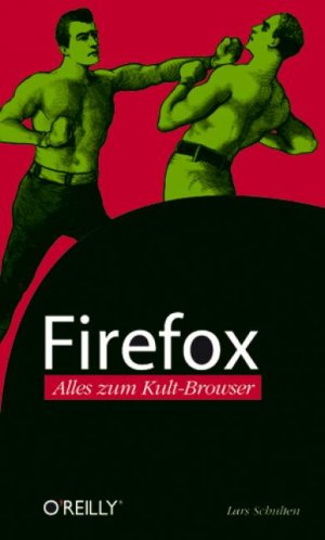 ISBN 9783897215108: Firefox - Alles zum Kult-Browser