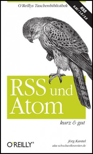 ISBN 9783897215276: RSS & Atom - kurz & gut