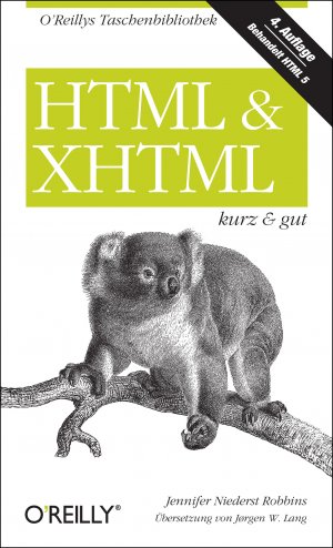 ISBN 9783897215580: HTML & XHTML - kurz & gut