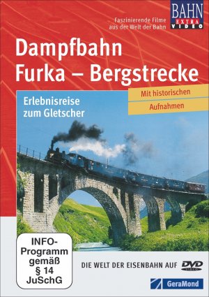 ISBN 9783897246096: Dampfbahn Furka - Bergstrecke