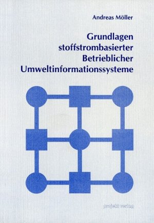 ISBN 9783897330528: Grundlagen stoffstrombasierter Betrieblicher Umweltinformationssysteme