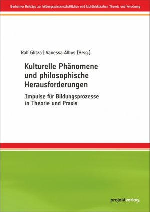 gebrauchtes Buch – Ralf Glitza – Kulturelle Phänomene und philosophische Herausforderungen