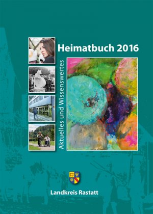 ISBN 9783897359574: Heimatbuch 2016 – Aktuelles und Wissenswertes