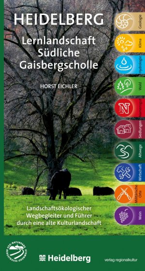 ISBN 9783897359819: Heidelberg. Lernlandschaft Südliche Gaisbergscholle – Landschaftsökologischer Wegbegleiter und Führer durch eine alte Kulturlandschaft