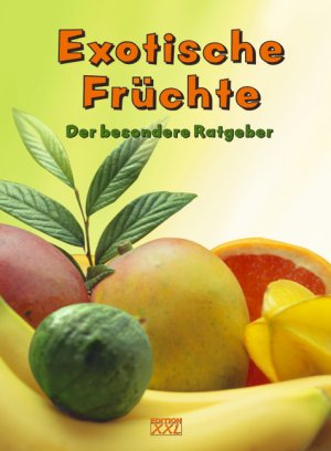 ISBN 9783897361102: Exotische Früchte